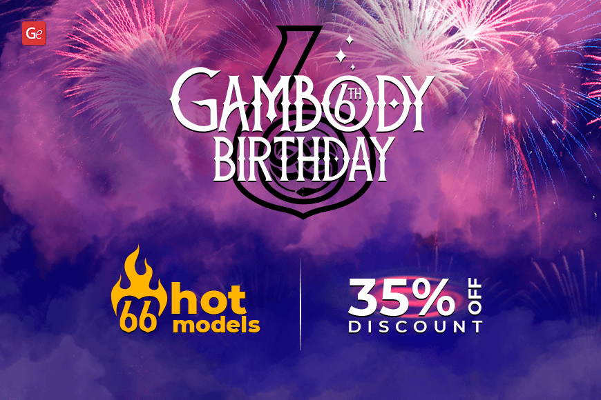 Gambody's 6th Birthday: 66 hot models, 35% off. Celebrate with fireworks and special discounts!