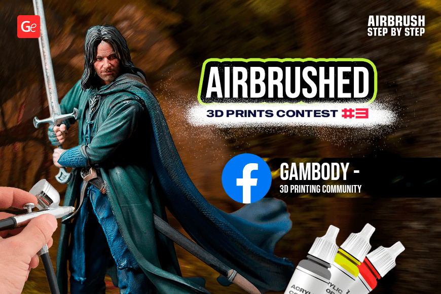 3D printing contest banner showing airbrushing a fantasy character model, with paints and Facebook logo.